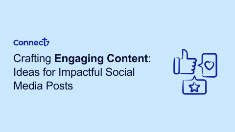 Crafting Engaging Content: Ideas for Impactful Social Media Posts