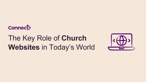 The Key Role of Church Websites in Today's World