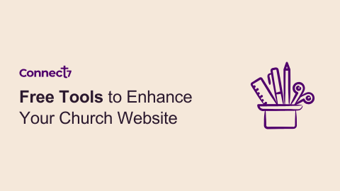 Free Tools to Enhance Your Church Website